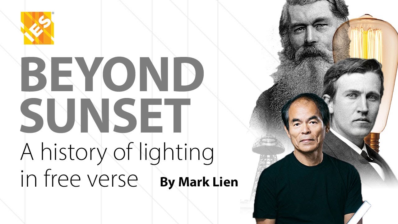 Progressions: Beyond Sunset, A history of lighting in free verse