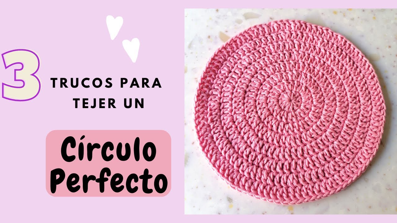 Te enseño 3 trucos para tejer un círculo perfecto, CROCHET