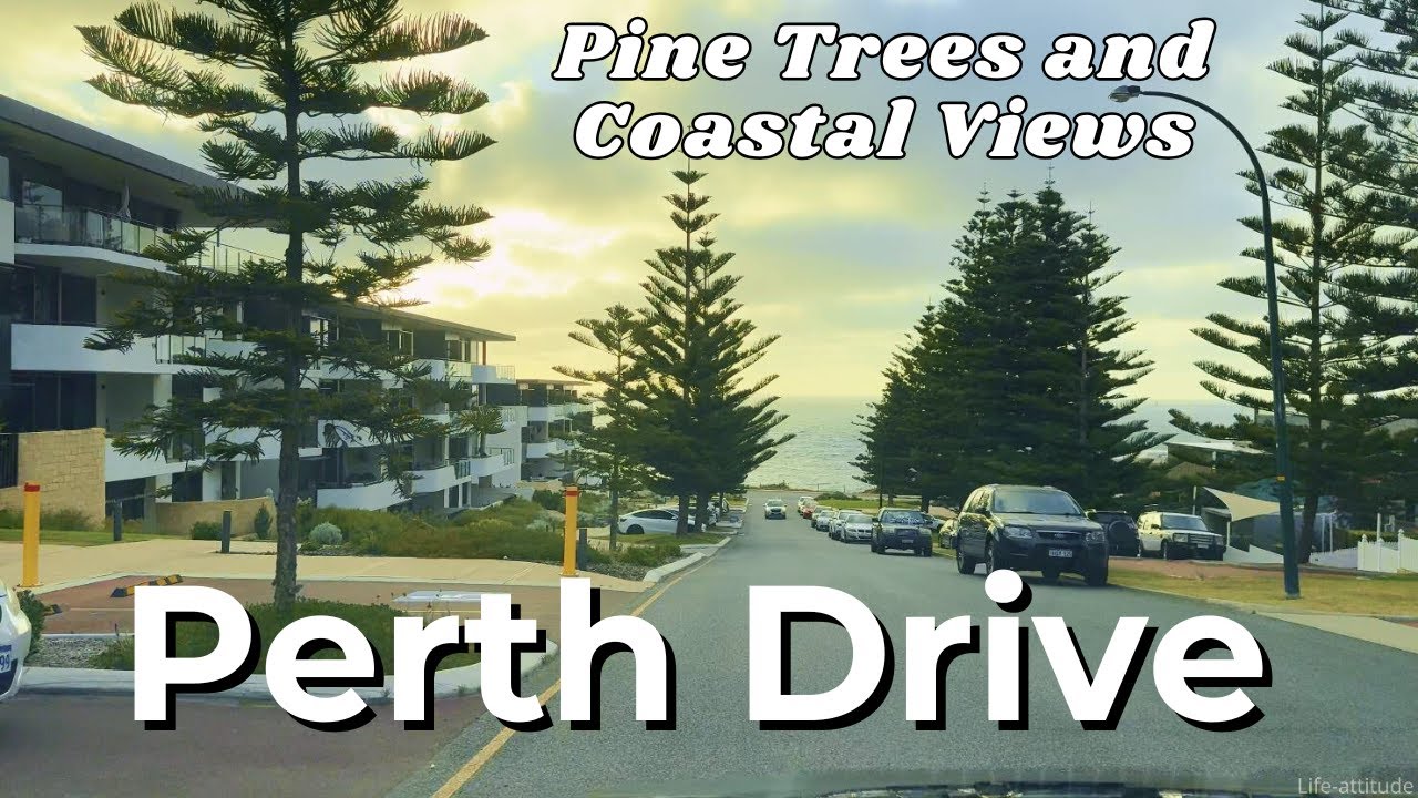 Perth Driving Cam: Through Pine Trees and Coastal Views from Cottesloe to Fremantle and Melville