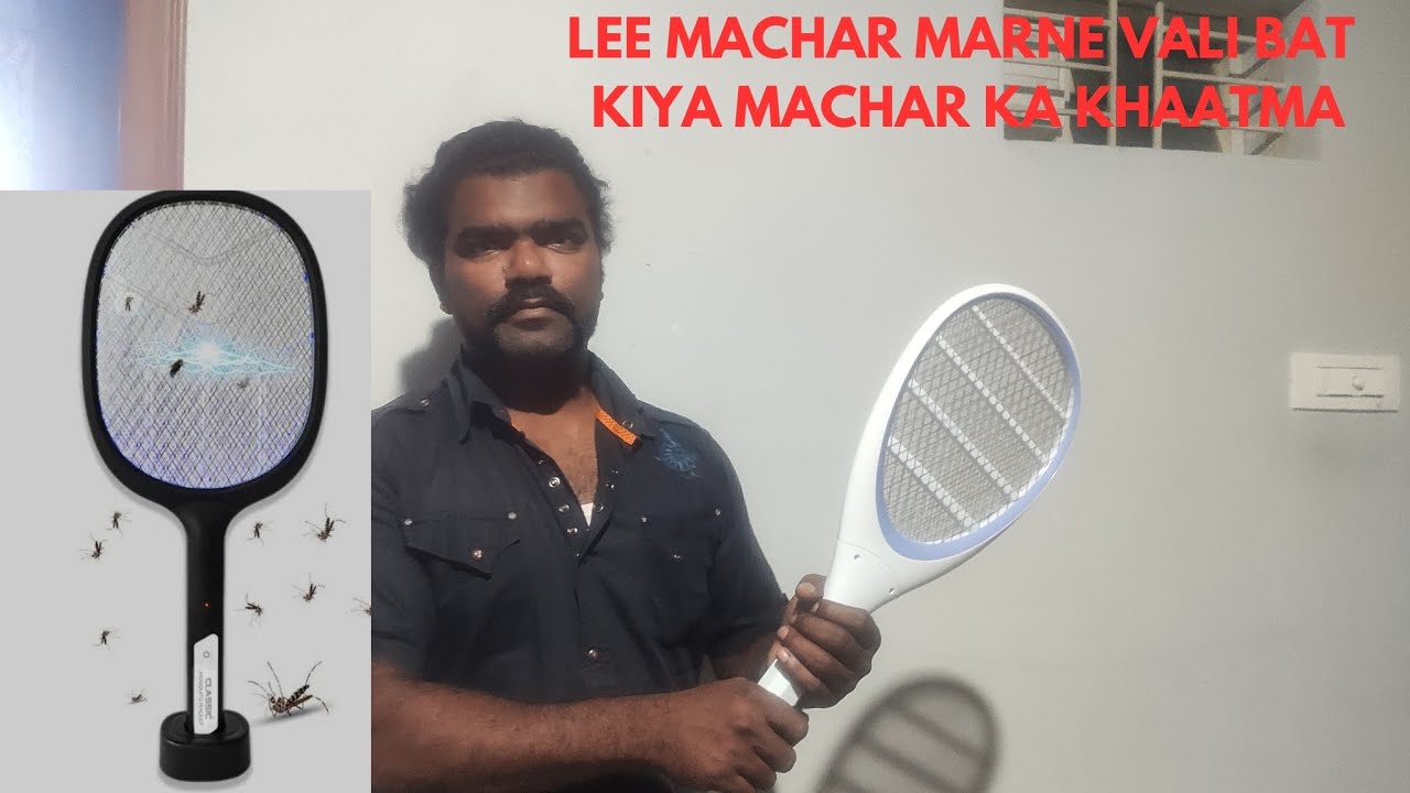 mosquito killer bat. Maine Kiya macharon ka khaatma