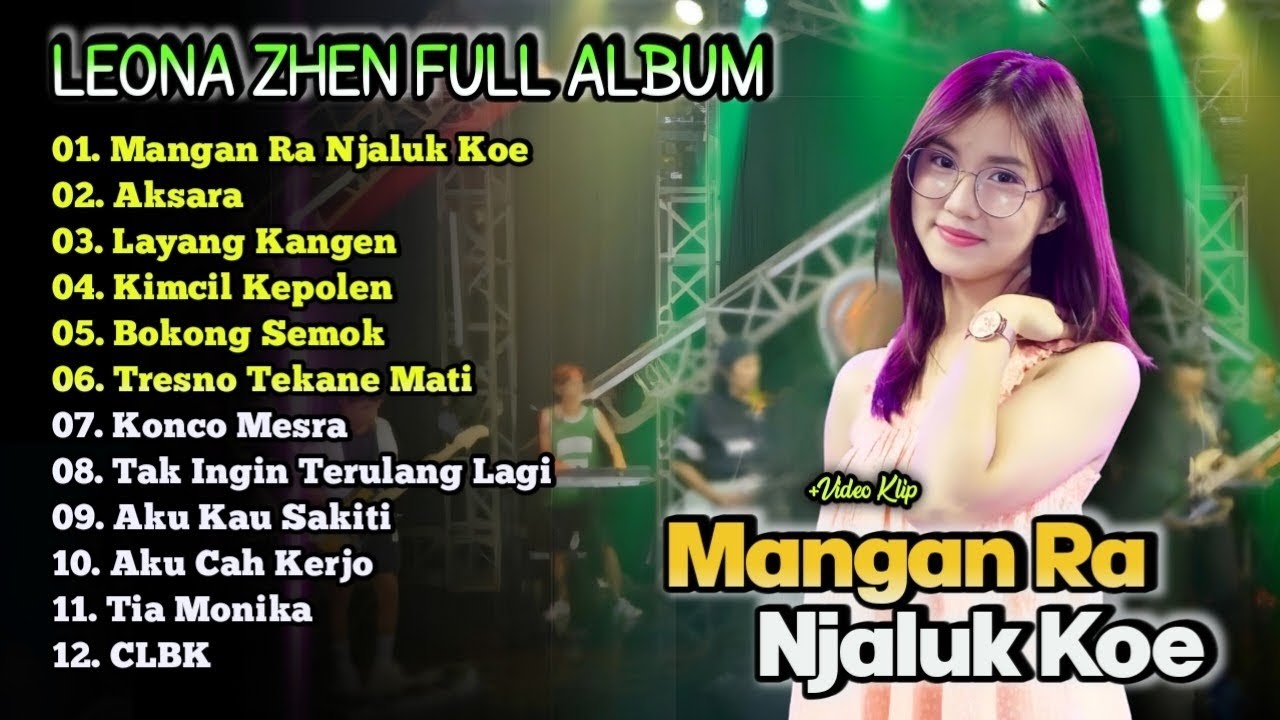 Leona Zhen Full Album - Mangan Ra Njaluk Koe - CLBK - Aksara | Dangdut Ska Koplo ft.Rastamaniez