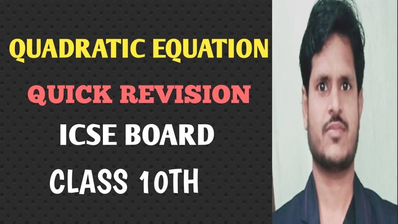 ICSE Board l Maths Solution|Class 10th|Quick Revision|Quadratic Equation||PYQs| Lecture 2