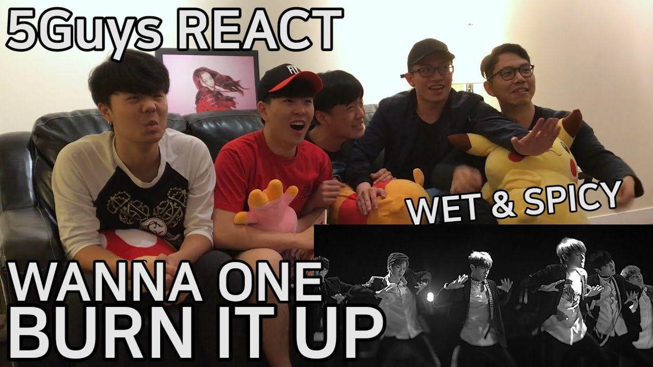 [TRASH FANBOYS] Wanna One (워너원) - Burn It Up (활활) 5Guys MV REACT