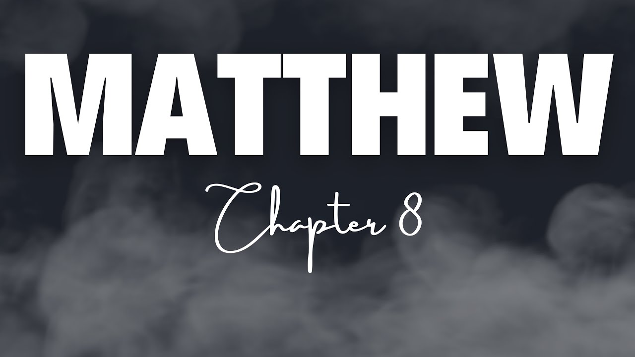 Matthew Chapter 8 - New Living Translation (NLT)