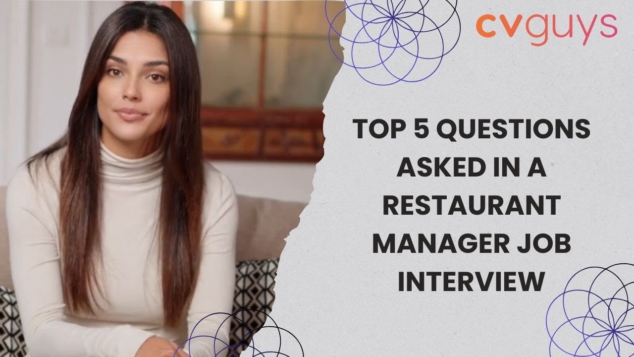 Top 5 Questions Asked in a Restaurant Manager Job Interview