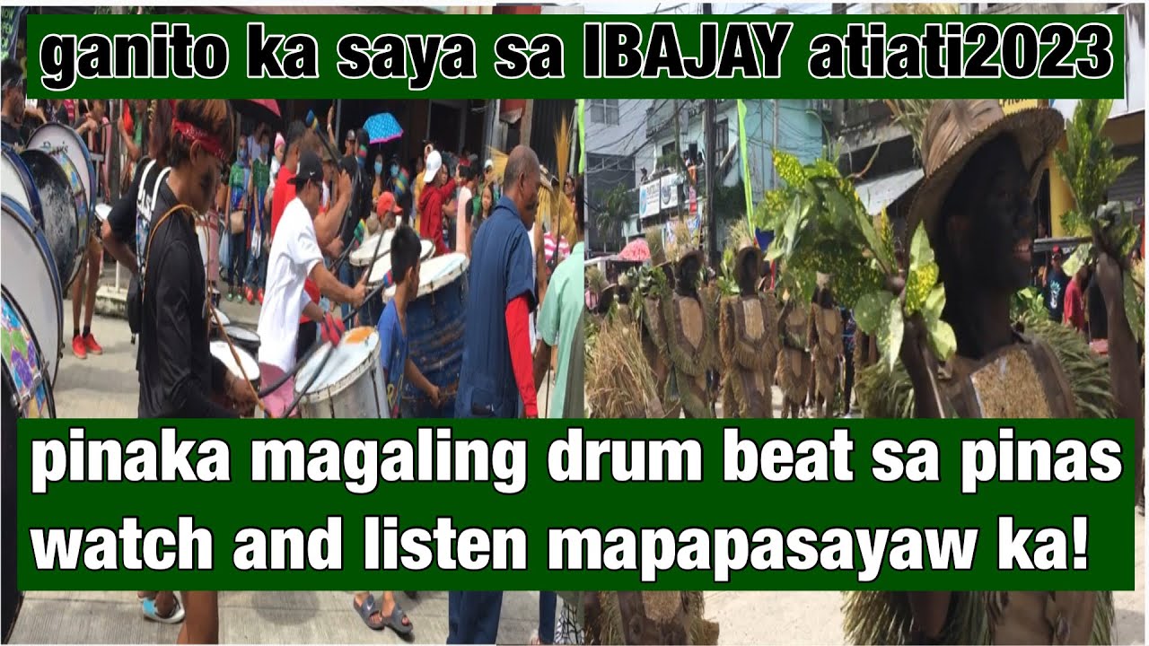 Ati ati Ibajay Aklan 2023 Subrang saya libreng sumayaw at umindak