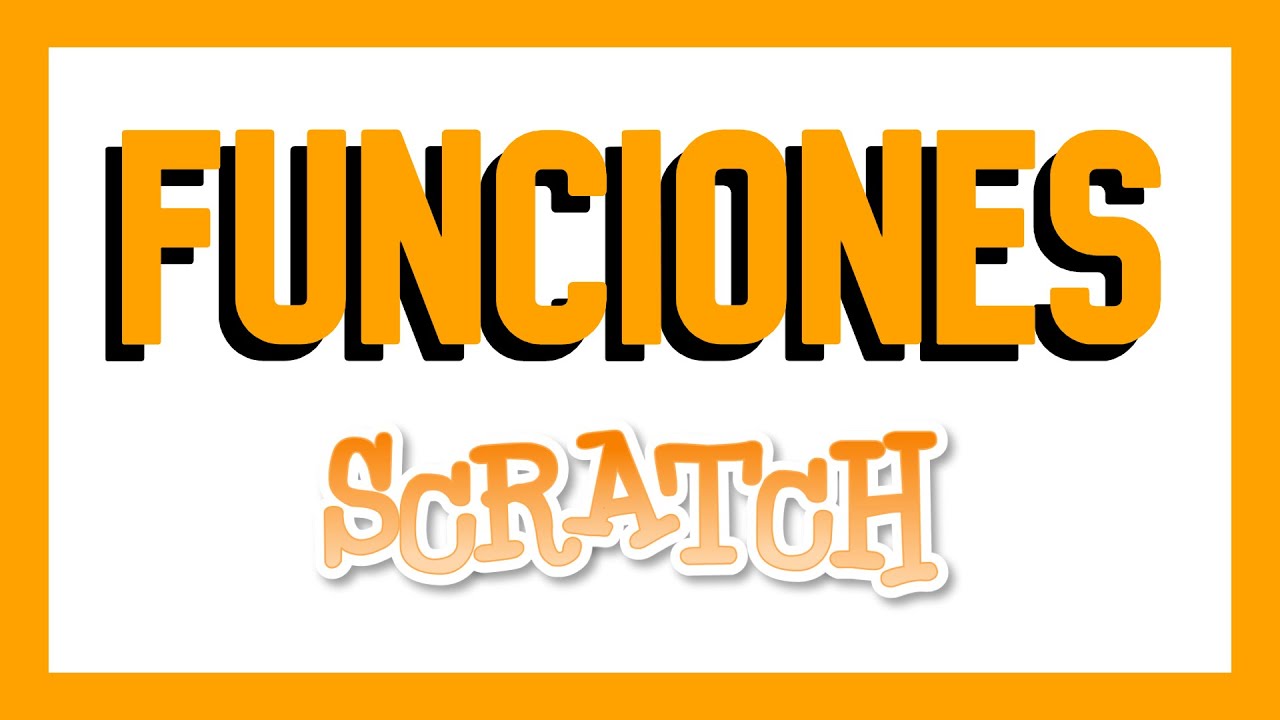 Crear BLOQUES / FUNCIONES  : QU&Eacute; SON Y C&Oacute;MO FUNCIONAN | SCRATCH 3.0