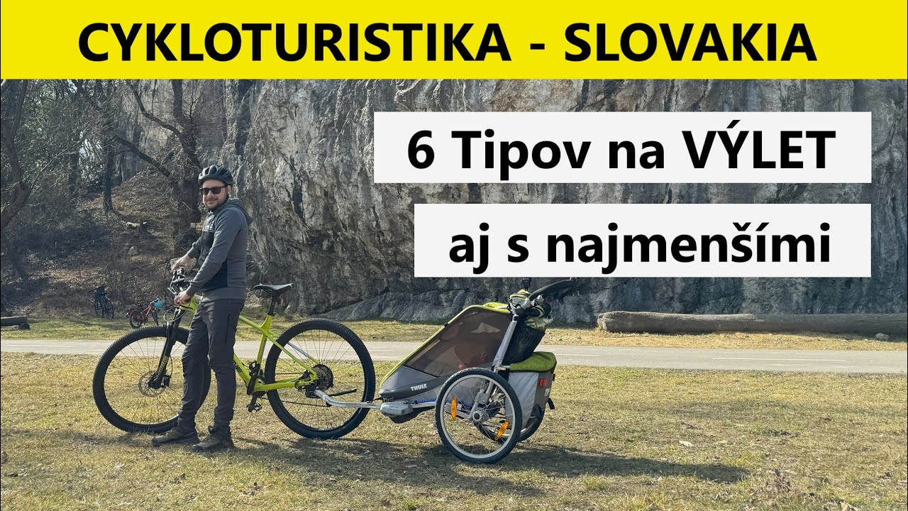 Cyklo-výlety | 6 tipov kam s Cyklo vozíkom a najmenšími deťmi | Slovensko