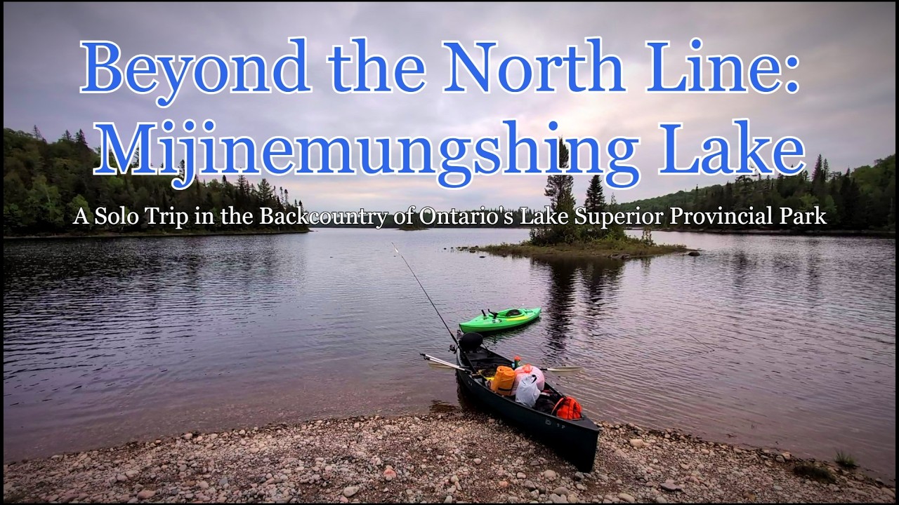 Beyond the North Line: Mijinemungshing Lake | A Solo Trip in the Backcountry of Ontario's LSPP