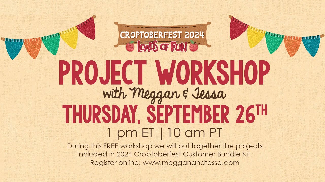 2024 Croptoberfest Workshop with Meggan & Tessa