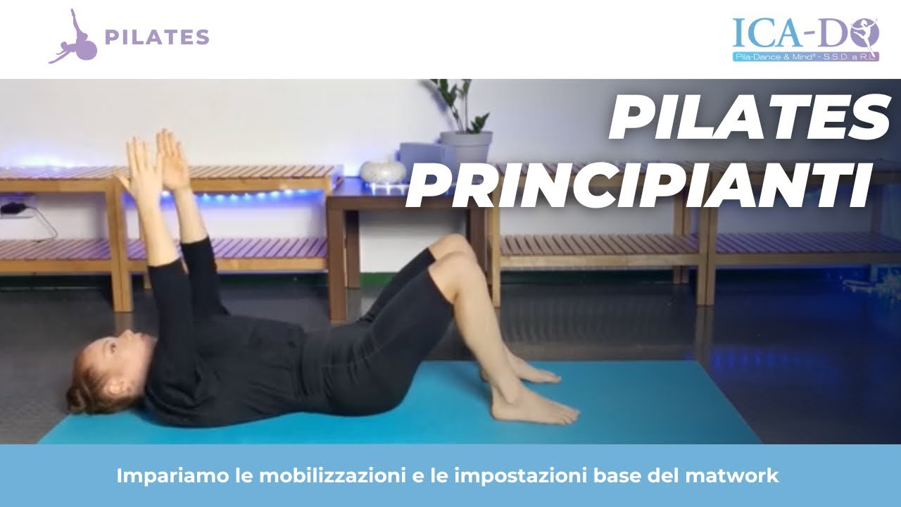 Lezione PILATES | mobilizzazioni & impostazioni
