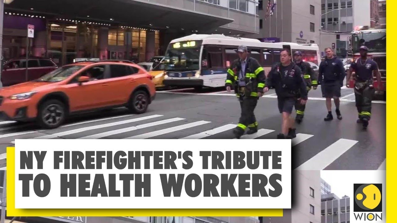 New York firefighters pay tribute to medical personnel | Coronavirus News | Health workers