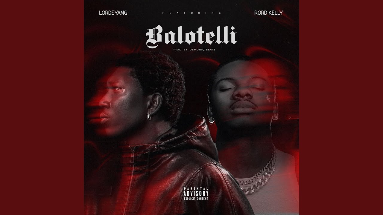 Balotelli (feat. Rord Kelly)