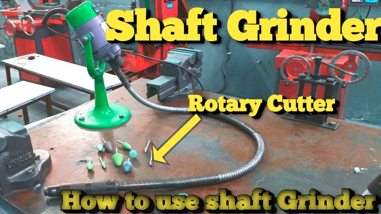 What is Shaft grinder, How to Use and cutting Tools of Shaft Grinder ( In Hindi )