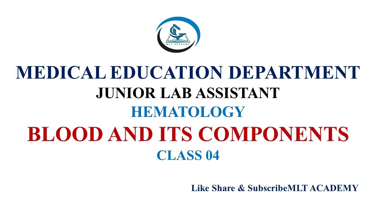 JUNIOR LAB ASSISTANT|BLOOD AND ITS COMPONENTS|RBC|HEMATOLOGY|