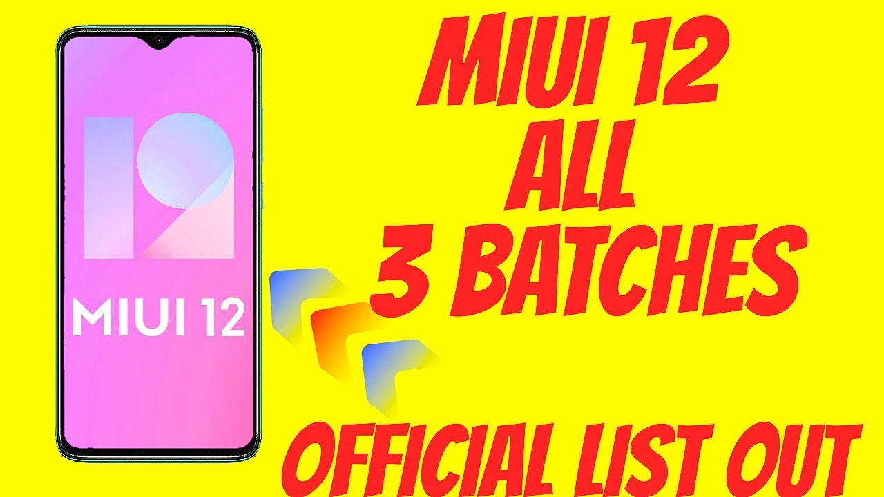 [OFFICIAL] MIUI 12 ALL 30+ DEVICES CONFIRM | MIUI 12 SUPPORTED DEVICE'S LIST