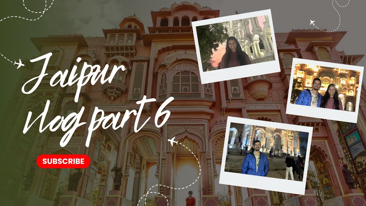 Jaipur Trip Day06 | Shopping | Patrika Gate | Toran Dwar | Ramchandra Kulfi Bhandar | Back to Mumbai