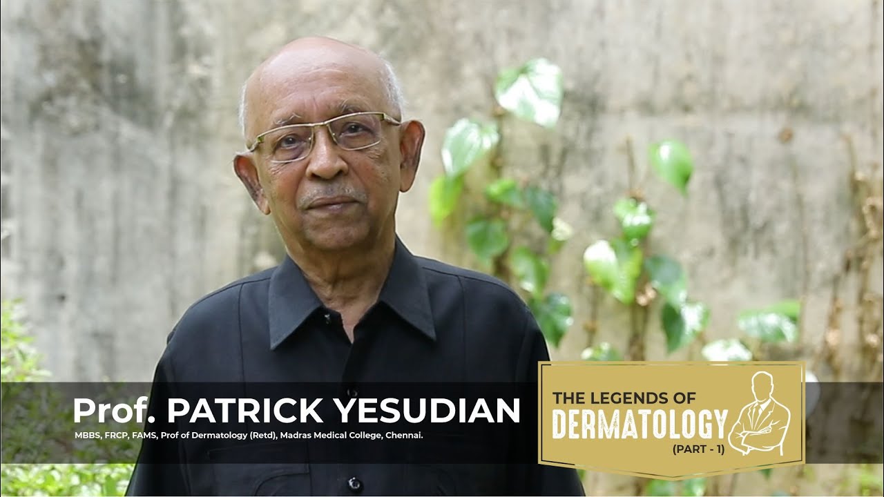 We salute “The Legend of Dermatology Dr Patrick Yesudian” on this occasion of Teacher’s Day.