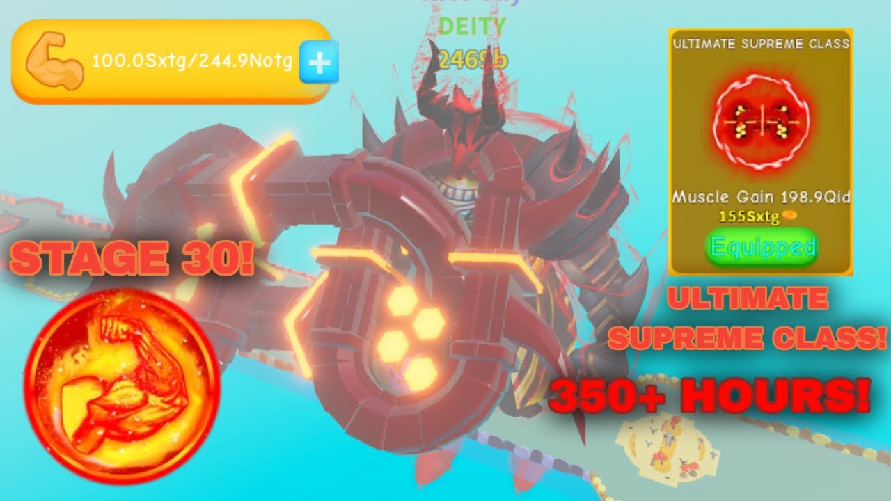 Getting stage 30 and ULTIMATE SUPREME CLASS in Legacy Lifting Simulator! (350+ hours)