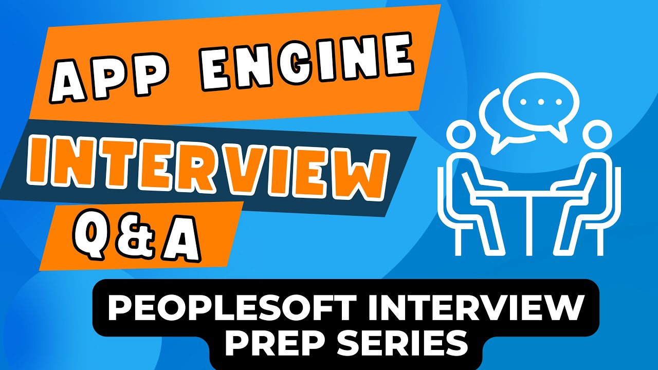 Серия интервью PeopleSoft — вопросы и ответы по Application Engine с практическими демонстрациями