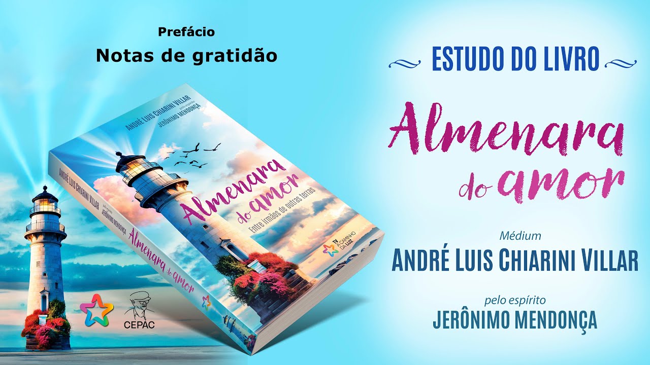 Estudo da obra Almenara do amor | Notas de Gratidão
