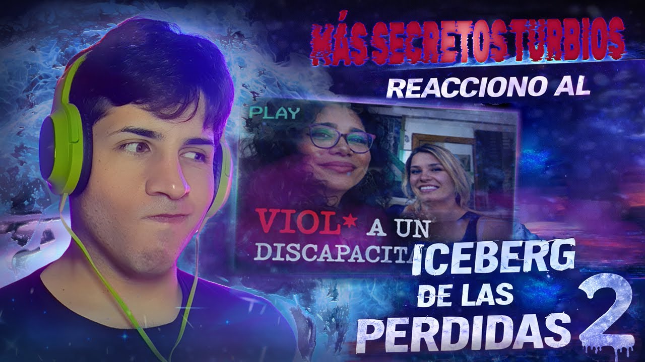 REACCIONO AL ICEBERG DE LAS PERDIDAS 2 | MÁS SECRETOS TURBIOS