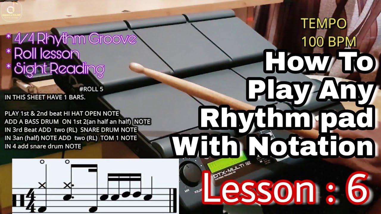 How To Play Rhythm Pad With Notation|yamaha dtx multi 12| lesson 6|Yamaha & Roland Octapad Training
