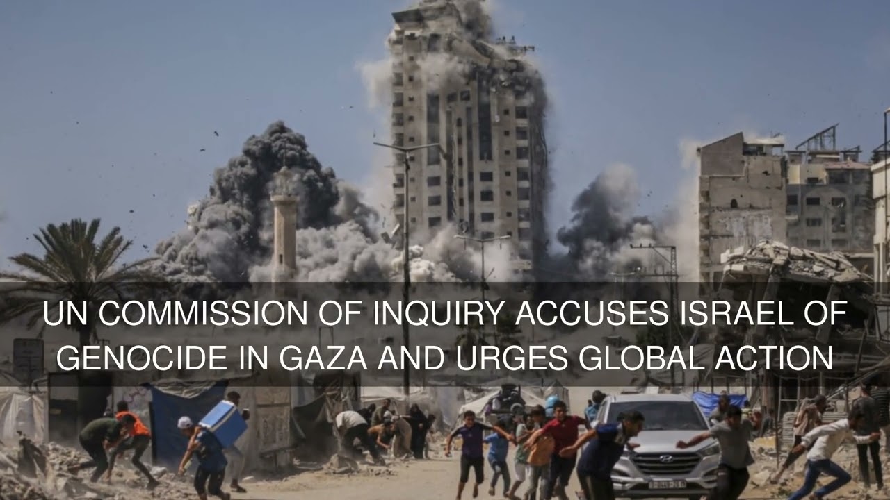 UN commission of inquiry accuses Israel of genocide in Gaza and urges global action