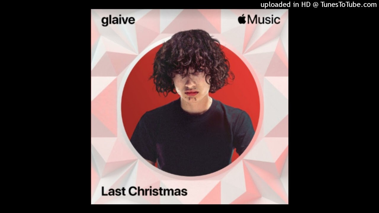 Glaive - Last Christmas (Official Audio)