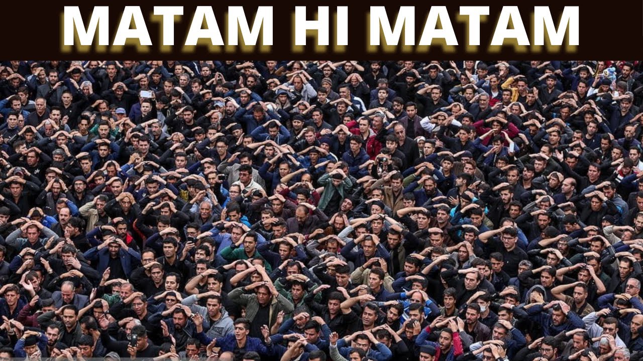 Matam e Hussein | Azadari | Iran