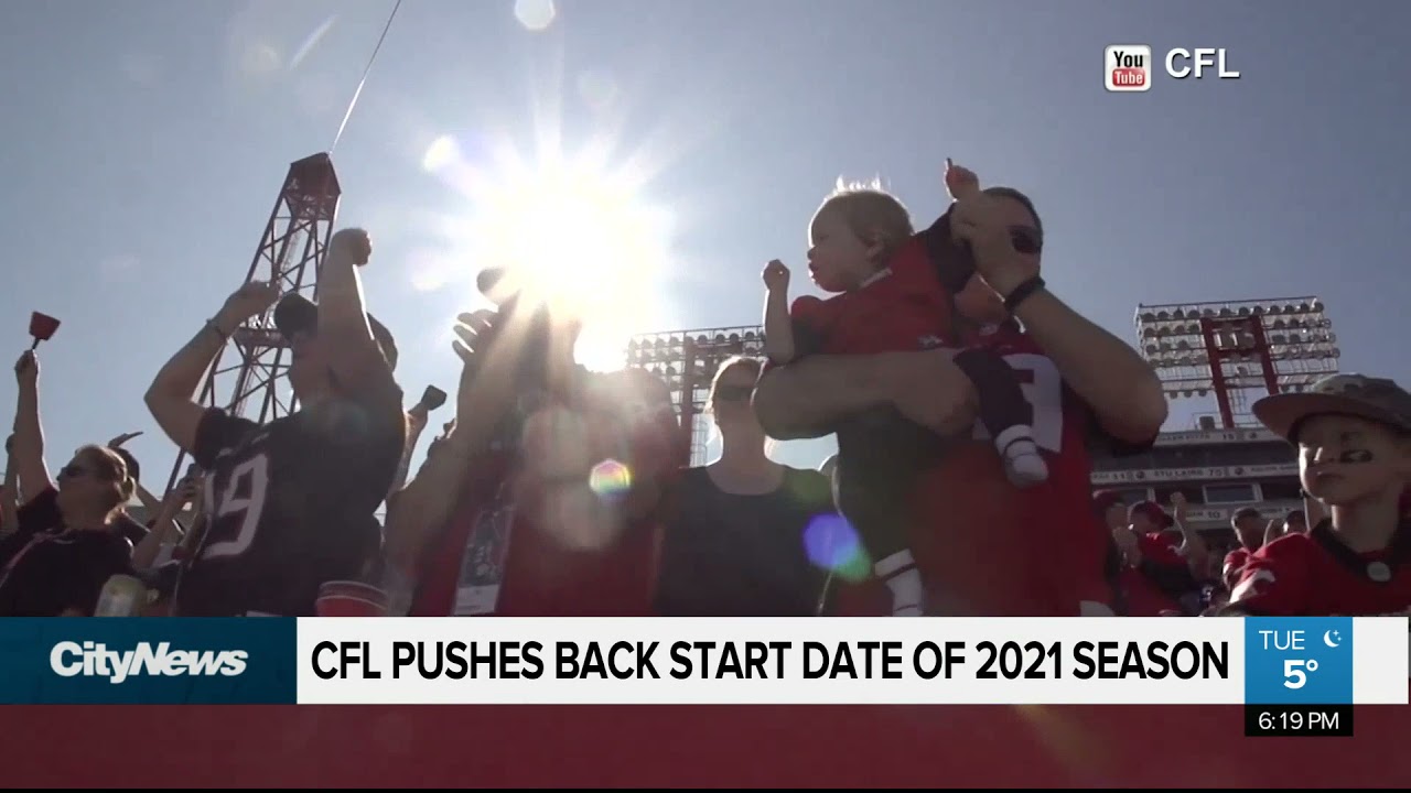 CFL pushes back season start date