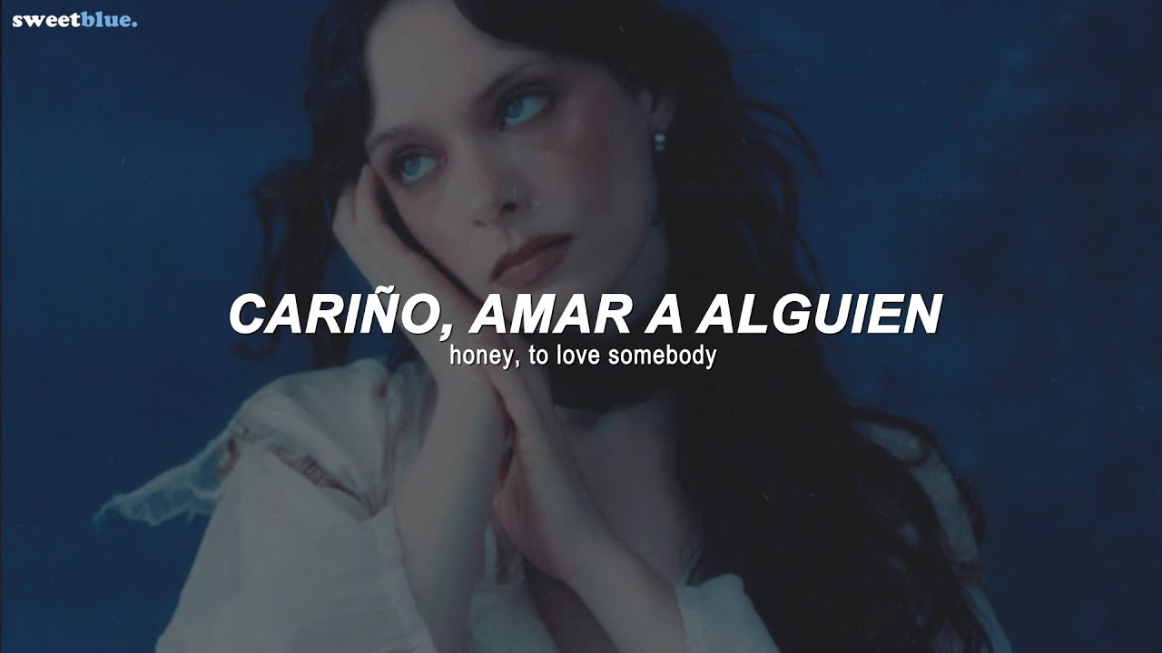 Holly Humberstone - To Love Somebody (Sub. Español + Lyrics)
