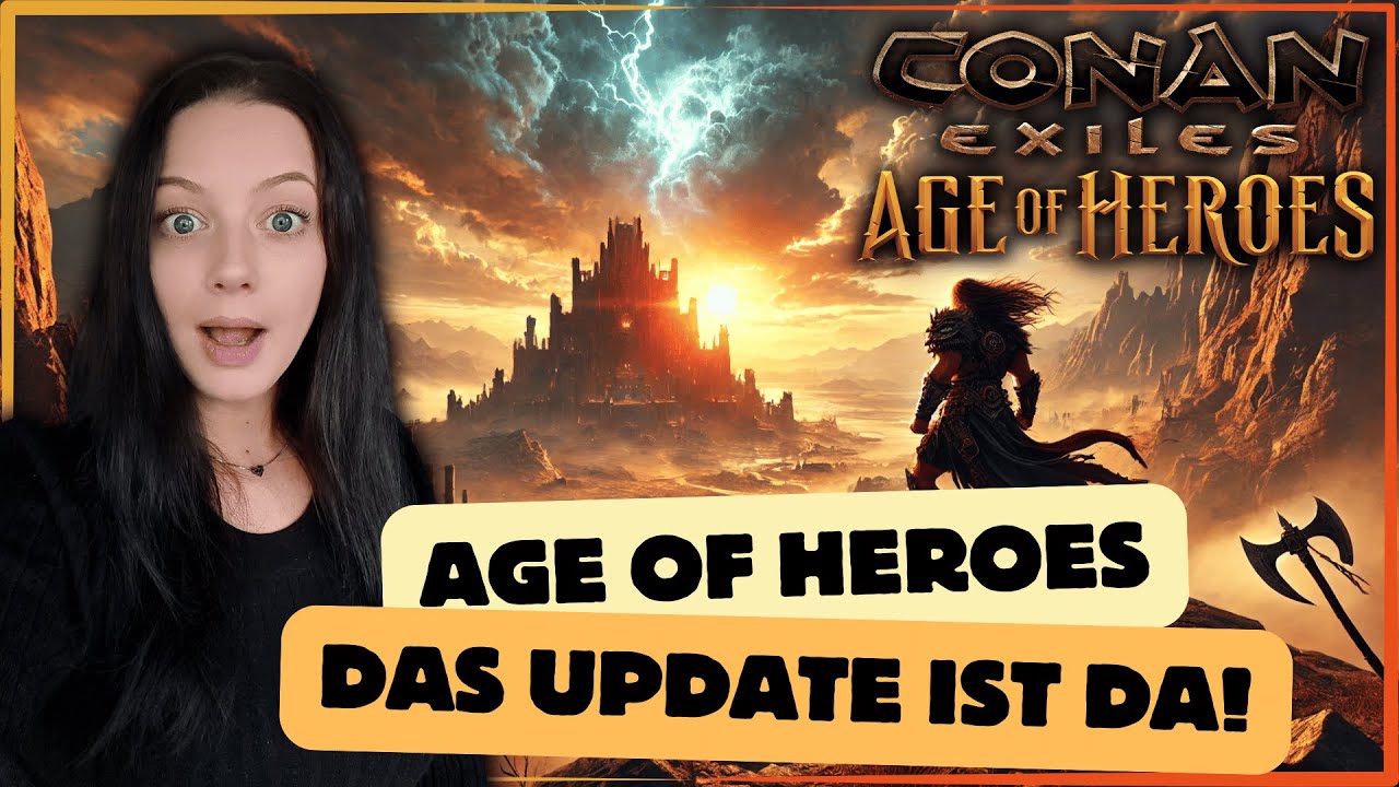 ENDLICH ist das UPDATE DA! - Conan Exiles Age of Heroes