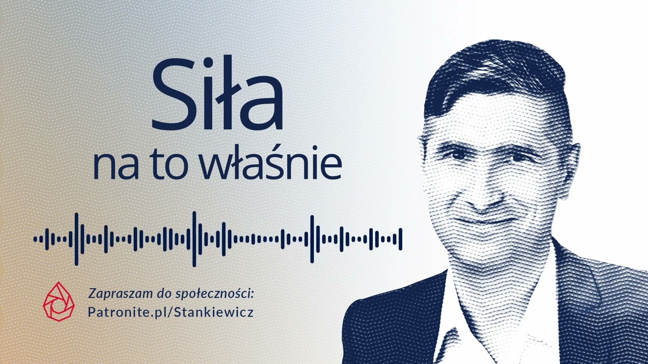 Siła na to właśnie — Myślnik Stankiewicza