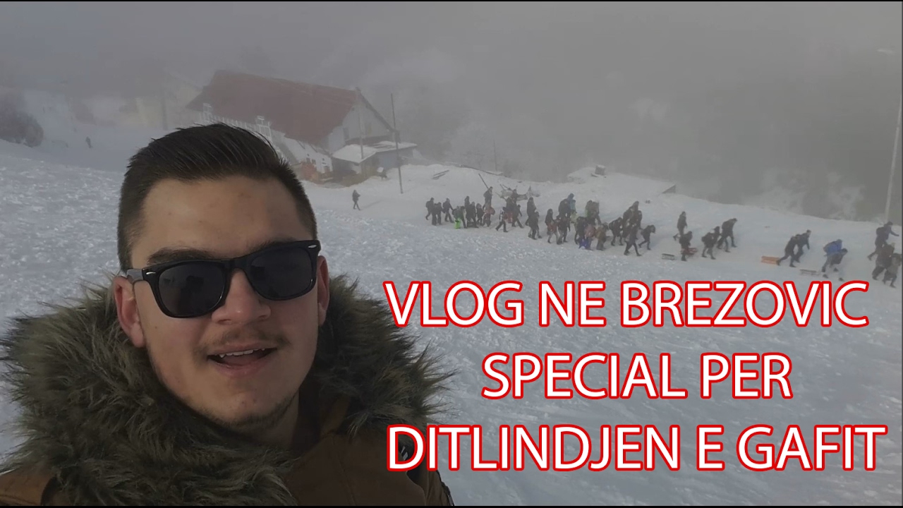 VLOG NE BREZOVIC - SPECIAL PER DITLINDJEN E 