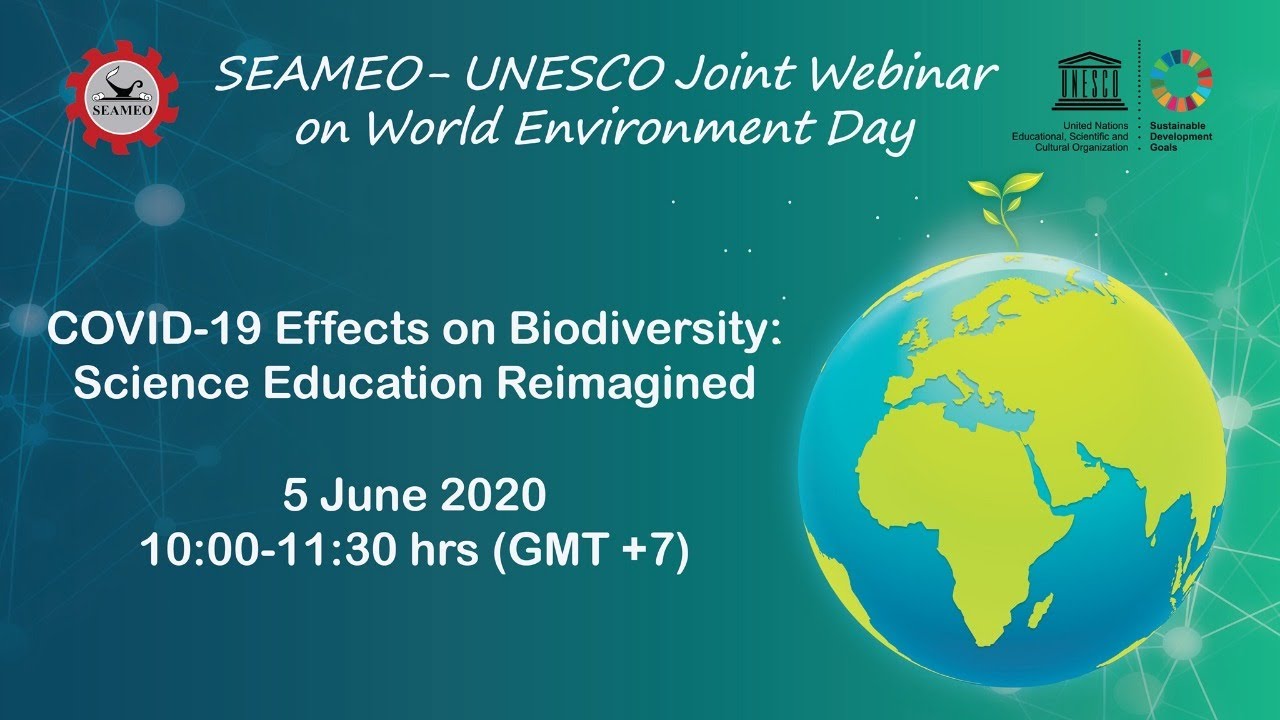 [Webinar] C O V I D - 19 Effects on Biodiversity: Science Education Reimagined (5June 10amBKKTime)