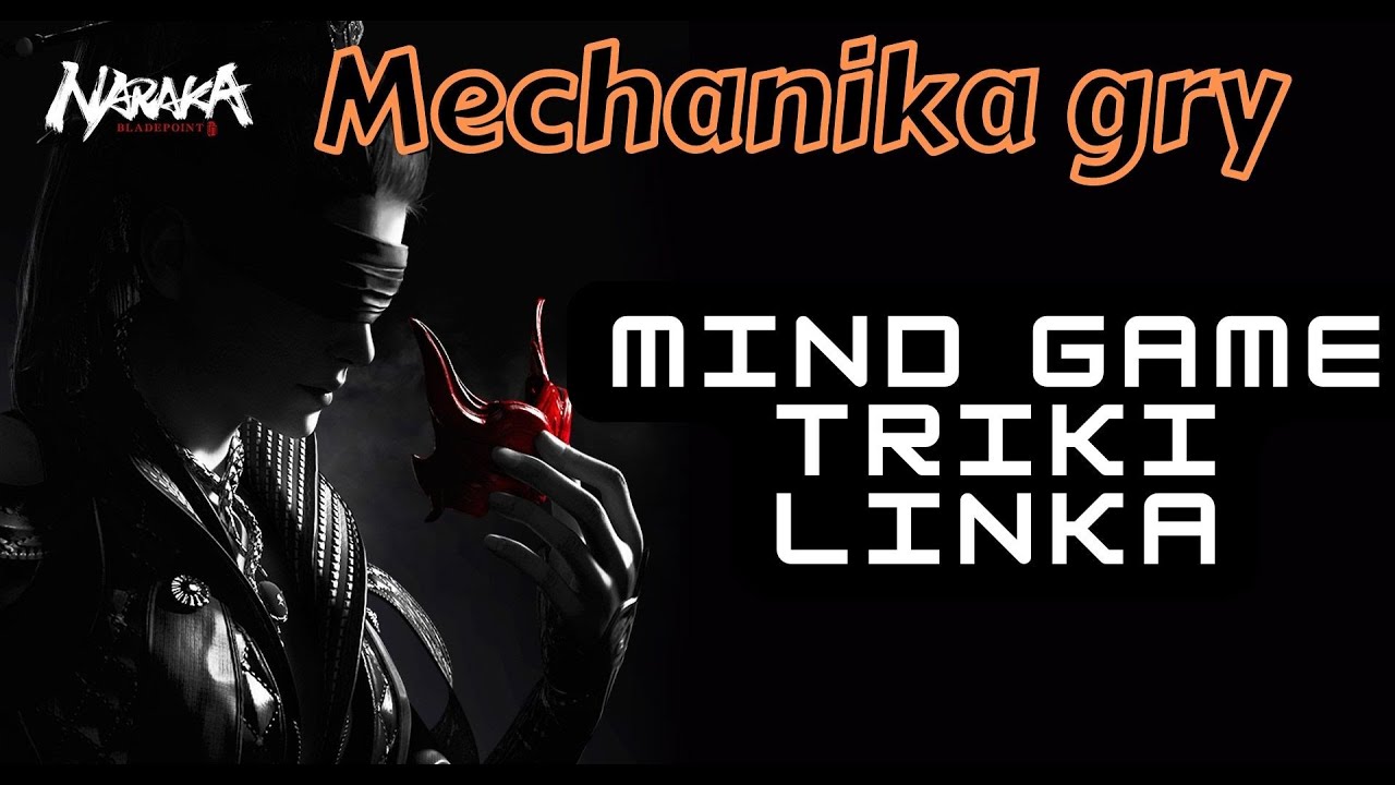 [Poradnik] Naraka: Bladepoint - mechanika walk, czytanie ruchu przeciwnika (mind game) i wiecej