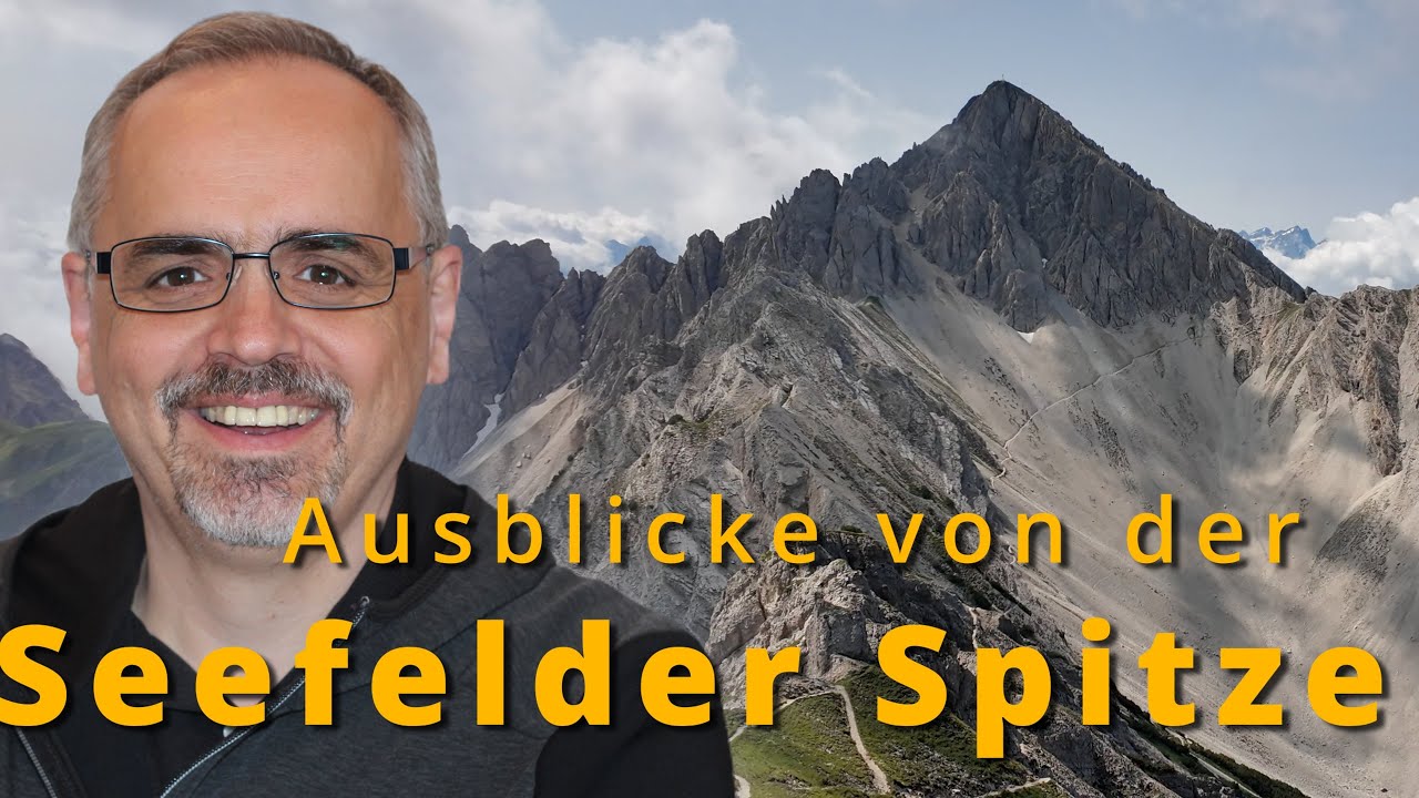 Ausblicke von der Seefelder Spitze - Seefelder Joch - Rossh&uuml;tte - Tirol