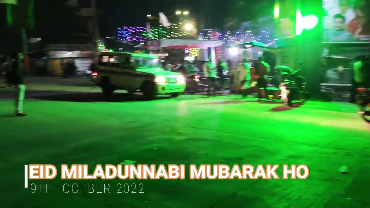 Eid Miladun Nabi Mubarak ho || 2022 vs 2019 Eid Celebration at Nagpurigate chow,Amravti,Maharashtra