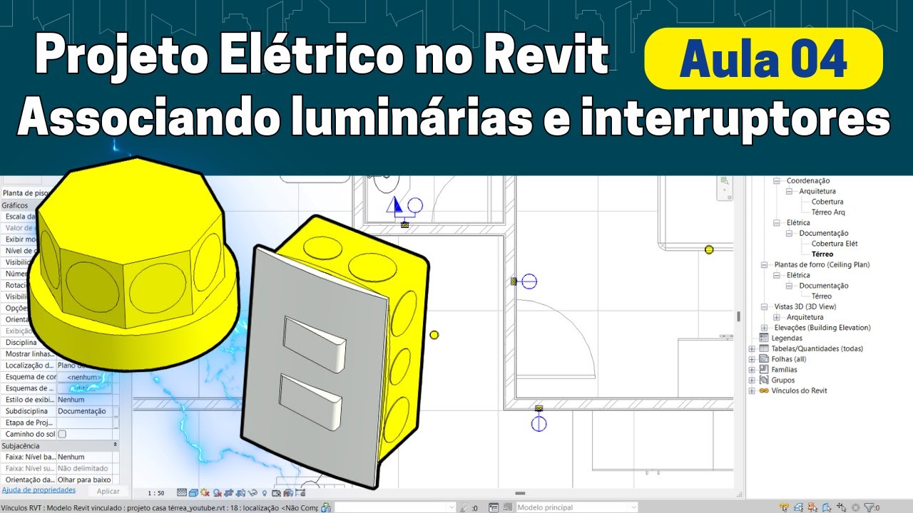 Projeto Elétrico - Revit: Associando luminárias e interruptores (Aula 04)