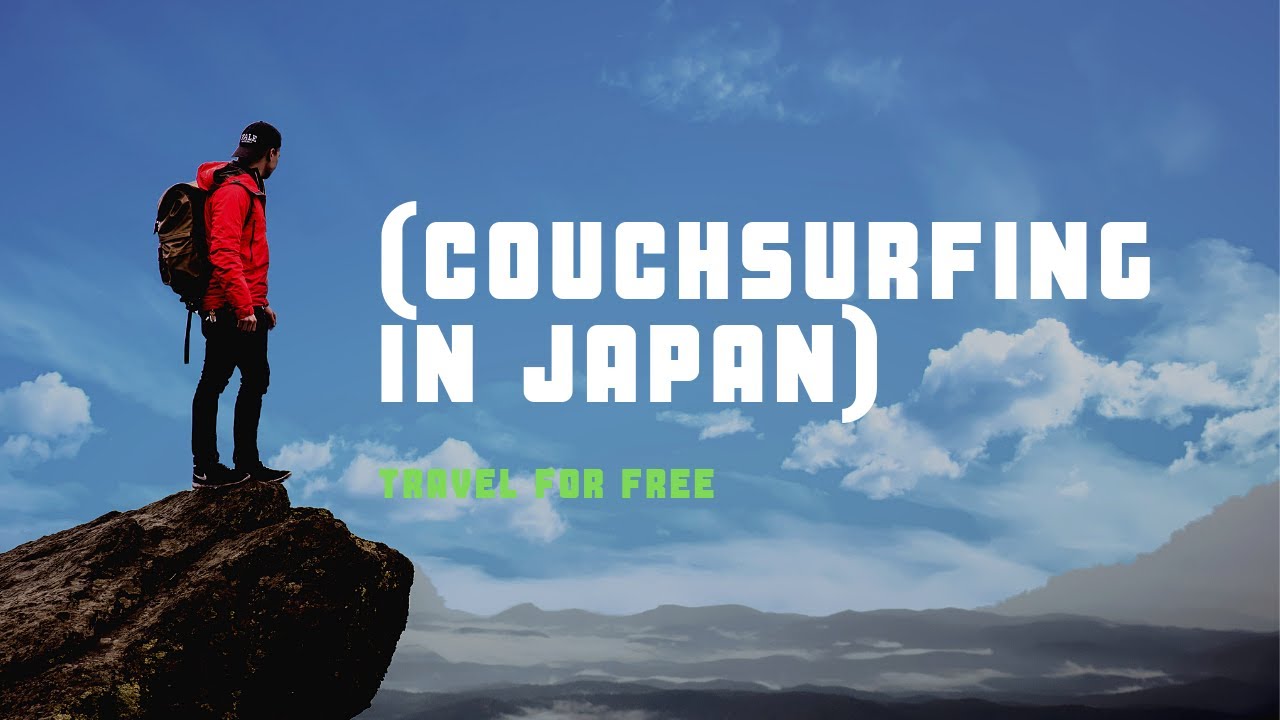 Couchsurfing in Japan EP1
