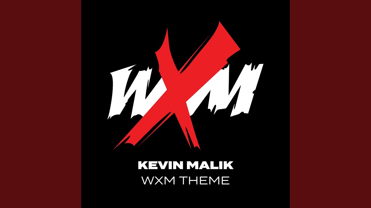 Kevin Malik WXM Theme