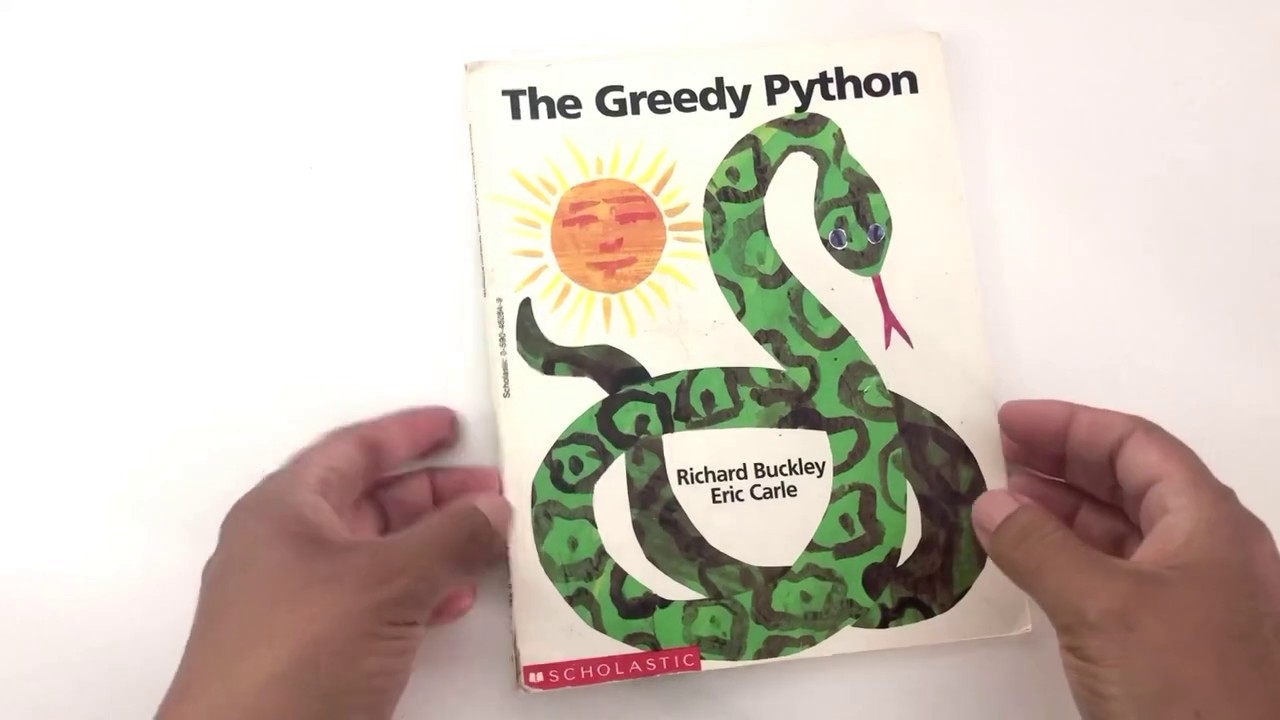 🐍 Book: THE GREEDY PYTHON by Richard Buckley and Eric Carle