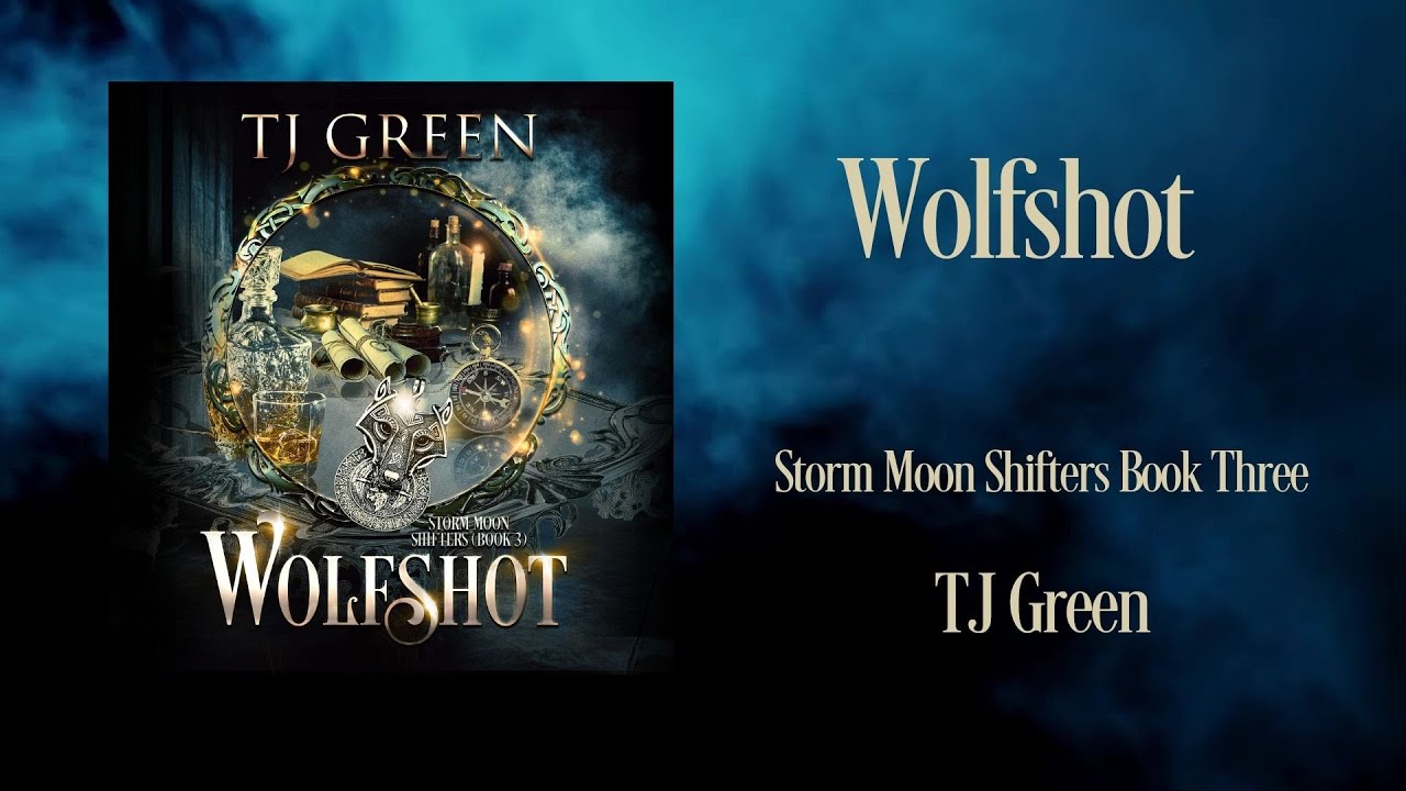 Wolfshot: Storm Moon Shifters Book 3