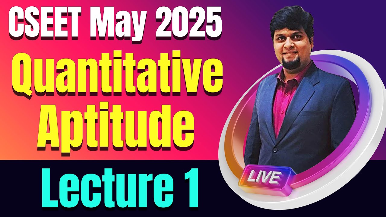 FREE CSEET Quantitative Aptitude Gurukul Video Lectures | Lecture 11 | CSEET May 2025 Video Classes
