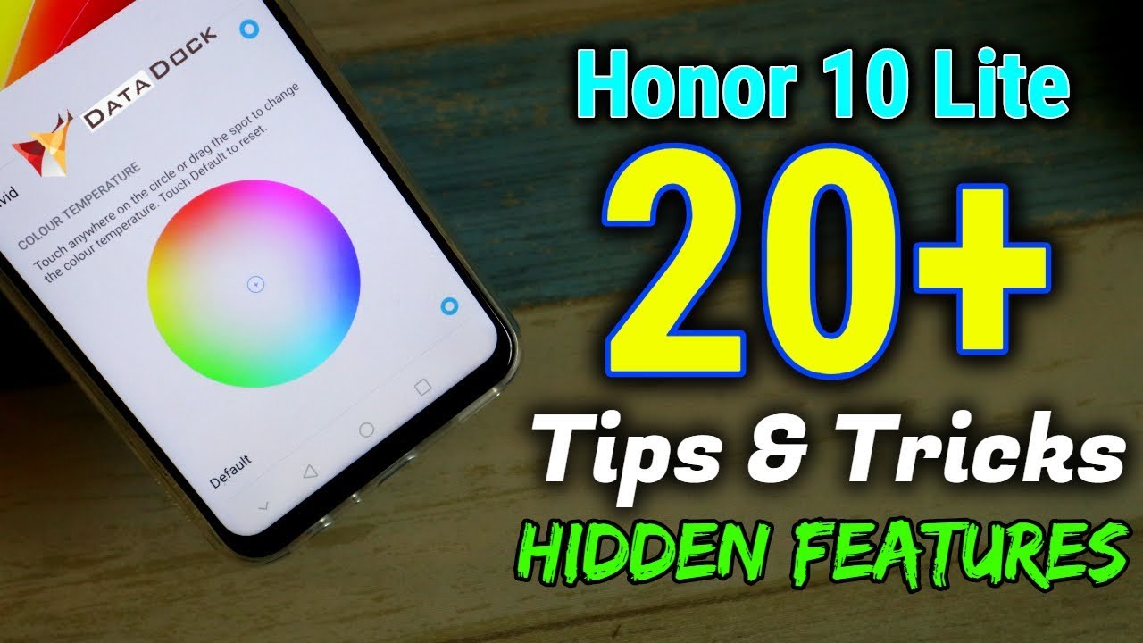 Honor 10 Lite Tips And Tricks |Top 20 Best Features of Honor 10 Lite | Data Dock