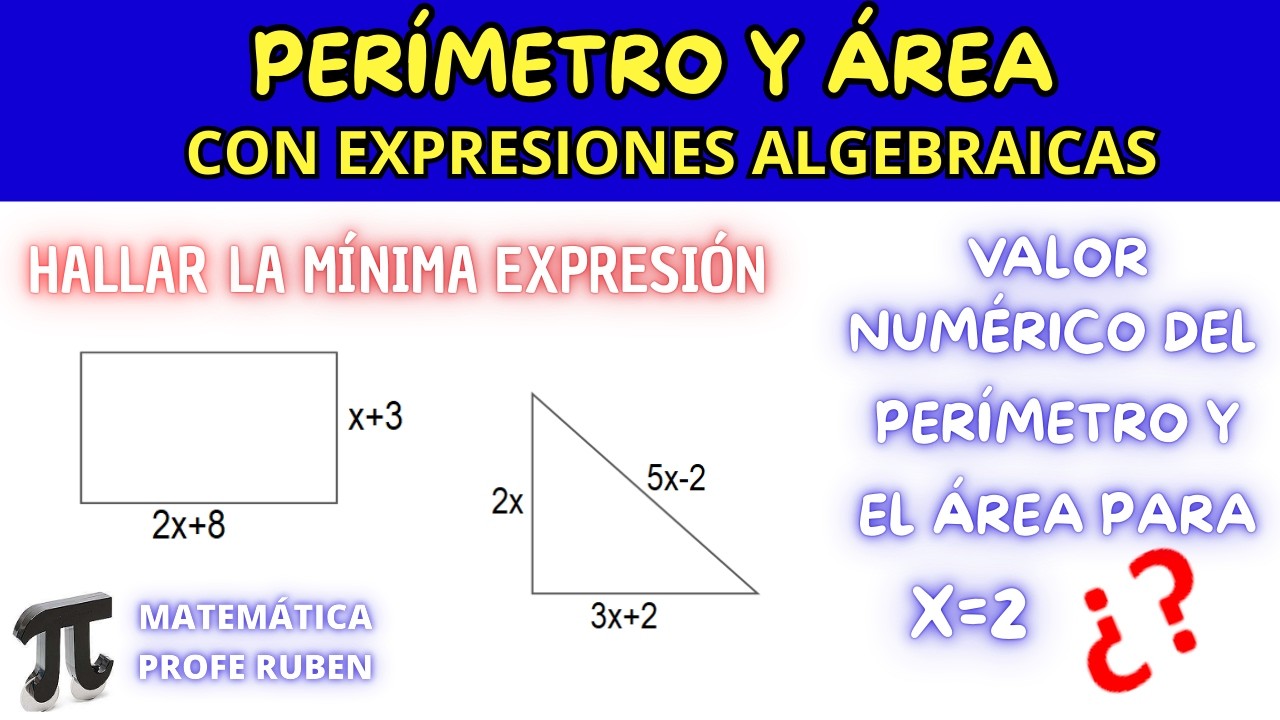Perímetro y área con polinomios (expresiones algebraicas)