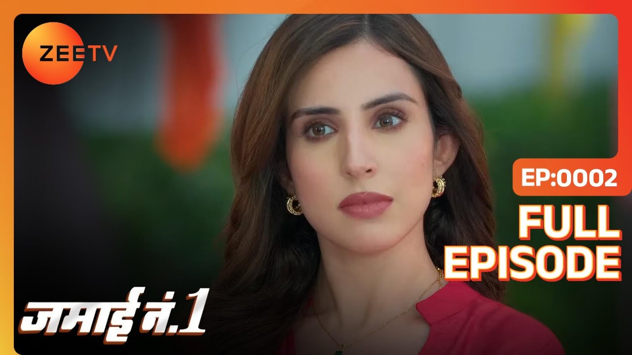 Riddhi ने लगायी अपनी car में आग  | Jamai No 1 | Full Ep. 2 | ZEE TV