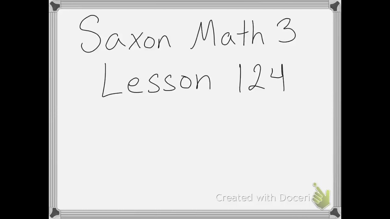 Saxon Math 2 Lesson 124