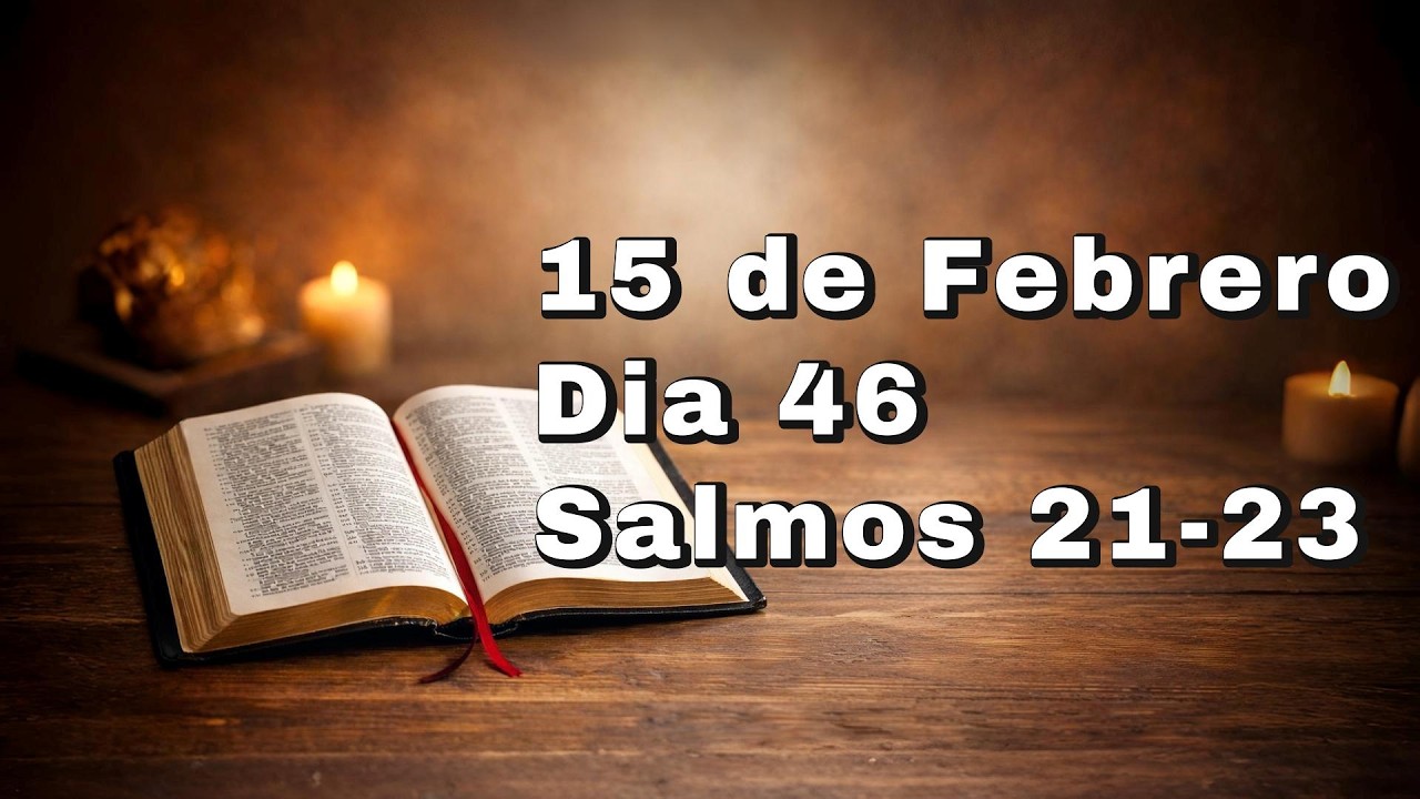 LEYENDO LA BIBLIA EN 365 DÍAS - DÍA 46